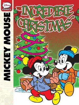 cover image of Mickey Mouse: The Incredible Christmas
